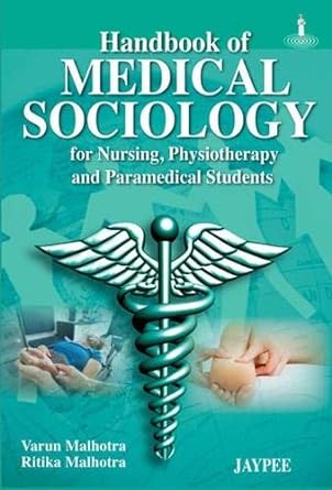 Handbook of Medical Sociology for Nursing, Physiotherapy and Paramedical Students