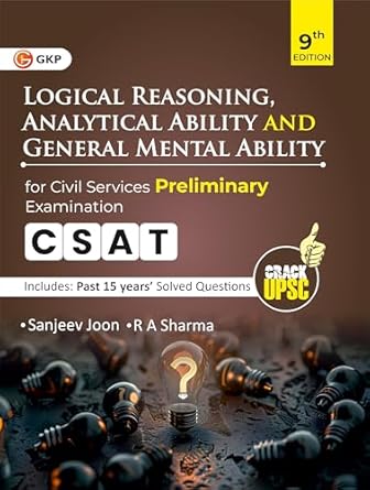 GKP UPSC 2026 : GS Paper II (CSAT) : Logical Reasoning, Analytical Ability & General Mental Ability 9ed