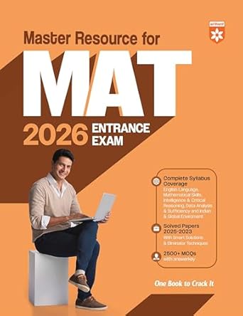 Arihant Master Resource MAT Entrance Exam 2026 | 2500+ MCQs with Answer Key | Solved Papers (2025–2023) | Complete Syllabus Coverage for English, Maths, Reasoning, Data Analysis & GK | MBA Entrance Preparation Guide | English Medium