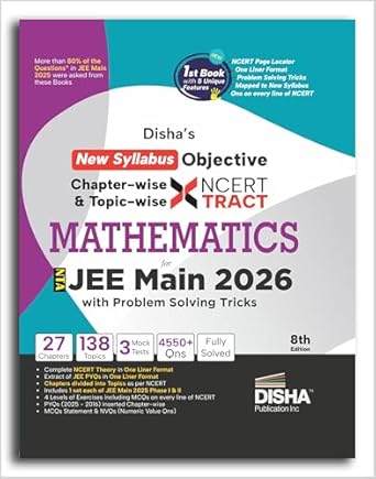 Disha's New Syllabus Objective NCERT Xtract Mathematics with Problem Solving Tricks for NTA JEE Main 9th Edition | BITSAT, VITEEE & KCET | Tips on your Fingertips, Previous Year Question Bank PYQs