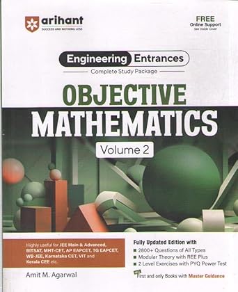 Arihant JEE Main Objective Mathmatices for Volume 2 | Complete Study Package & Advanced, BITSAT, CET, VIT, NEET & Other Engineering Entrances 2025-2026 | 2500+ Questions, PYQs & 2-Level Exercises