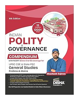 Disha Indian Polity & Governance Compendium with NCERT (Class 6 to 12) coverage for UPSC IAS & State PSC General Studies Prelims & Mains Exams 6th Edition | Civil Services