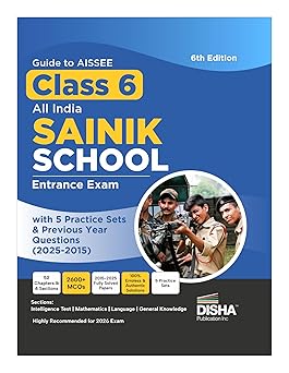 Disha Guide to AISSEE Class 6 All India SAINIK School Entrance Exam with 5 Practice Sets & Previous Year Questions (2025-2015 PYQ) | Errorless & Authentic Sainik School Book | 6th Edition