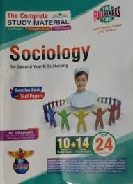 The Complete Study Material Of Sociology For Second Year B.Sc.Nursing
