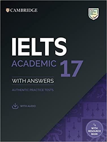 IELTS 17 Academic Student's Book with Answers with Audio with Resource Bank (South Asian edition)